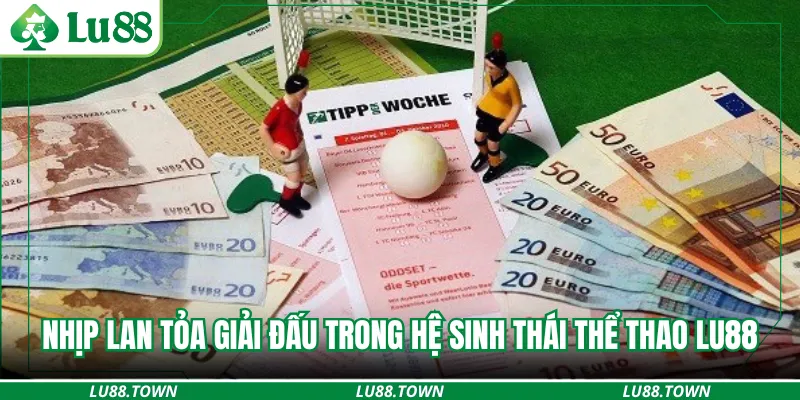 Nhịp lan tỏa giải đấu trong hệ sinh thái thể thao